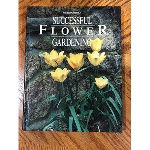 Successful Flower Gardening Hardback Book